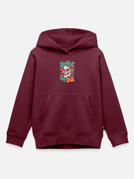 LÄCHELN ODER STERBEN - Kinder Premium Organic Hoodie - Burgunderrot