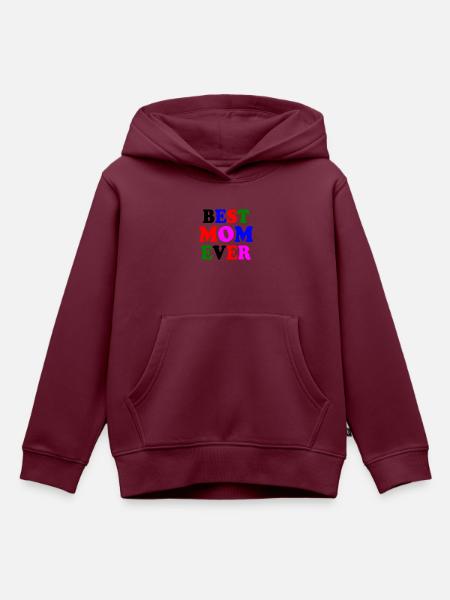 Best mom ever - Kinder Premium Organic Hoodie - Burgunderrot