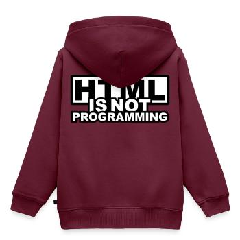 HTML is NOT Programming - Kinder Premium Organic Hoodie - Burgunderrot - Hinten - AI Model Kid Female (0cm)