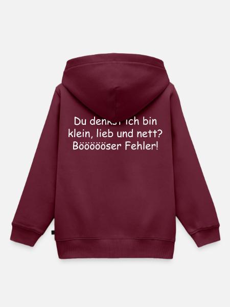 du denkst ich bin klein lieb und nett - Kinder Premium Organic Hoodie - Burgunderrot