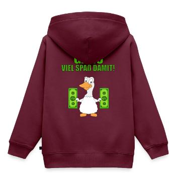 GANS - GELD - GANS VIEL SPAß DAMIT! - Kinder Premium Organic Hoodie - Burgunderrot - Hinten - AI Model Kid Female (0cm)