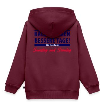 Bald kommen bessere Tage - Samstag und Sonntag - Kinder Premium Organic Hoodie - Burgunderrot - Hinten - AI Model Kid Female (0cm)