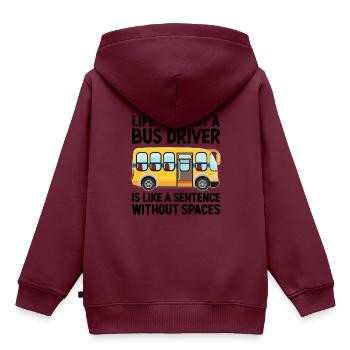 Das Leben ohne Busfahrer ist wie ein Satz - Kinder Premium Organic Hoodie - Burgunderrot - Hinten - AI Model Kid Female (0cm)