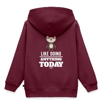 Ich habe heute keine Lust, irgendetwas zu tun. - Kinder Premium Organic Hoodie - Burgunderrot - Hinten - AI Model Kid Female (0cm)