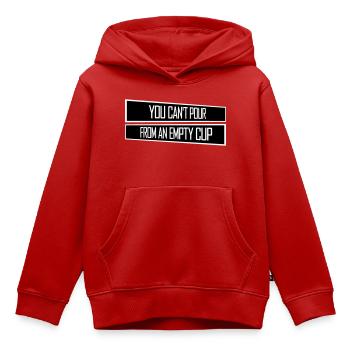 On ne peut pas verser dans un gobelet vide Soins personnels - Sweat Premium à capuche enfant bio - rouge - Devant - AI Model Kid Female (0cm)