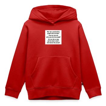 Kriegstypografie-Zitatplakat - Kinder Premium Organic Hoodie - Rot - Vorne - AI Model Kid Female (0cm)