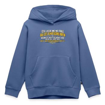 Meine Frau weiß, was Gut Ist. Sie Hat Mich Gewählt - Kinder Premium Organic Hoodie - Taubenblau - Vorne - AI Model Kid Female (0cm)