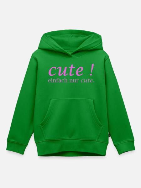 Cute! Einfach Nur Cute - Kinder Premium Organic Hoodie - Grün
