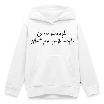 Wachsen Sie an dem, was Sie durchmachen - Kinder Premium Organic Hoodie - Weiß - Vorne - AI Model Kid Female (0cm)