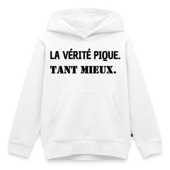 La vérité pique. Tant mieux. - Sweat Premium à capuche enfant bio - blanc - Devant - AI Model Kid Female (0cm)