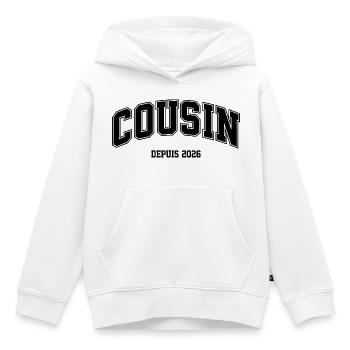 Cousin Depuis 2026 Annonce Grossesse - Sweat Premium à capuche enfant bio - blanc - Devant - AI Model Kid Female (0cm)