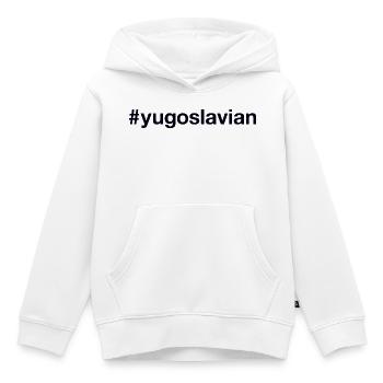 Jugoslawisch yougoslave Hashtag - Sweat Premium à capuche enfant bio - blanc - Devant - AI Model Kid Female (0cm)