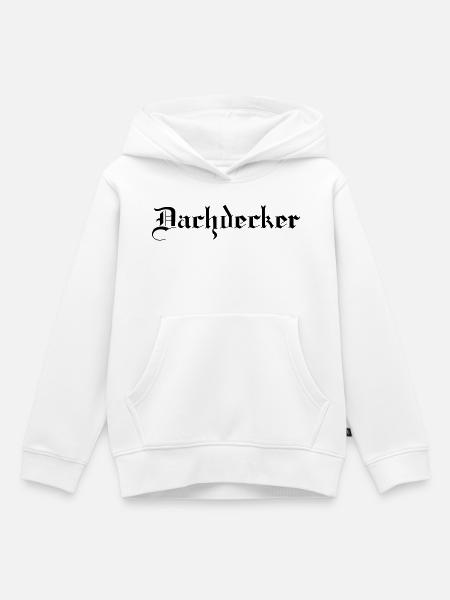 Dachdecker - Kinder Premium Organic Hoodie - Weiß