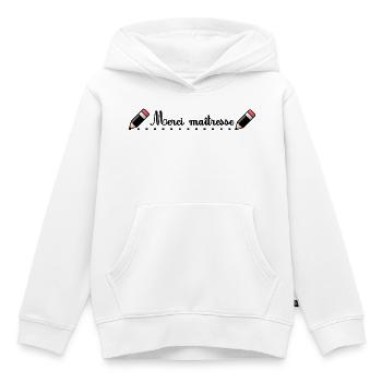 MAÎTRESSE. MAITRE. MERCI. MERCI MAÎTRESSE. MAITRES - Sweat Premium à capuche enfant bio - blanc - Devant - AI Model Kid Female (0cm)