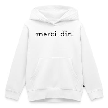 Merci! - Sweat Premium à capuche enfant bio - blanc - Devant - AI Model Kid Female (0cm)