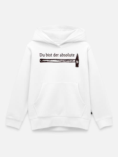 Du bist der absolute Hammer - Kinder Premium Organic Hoodie - Weiß