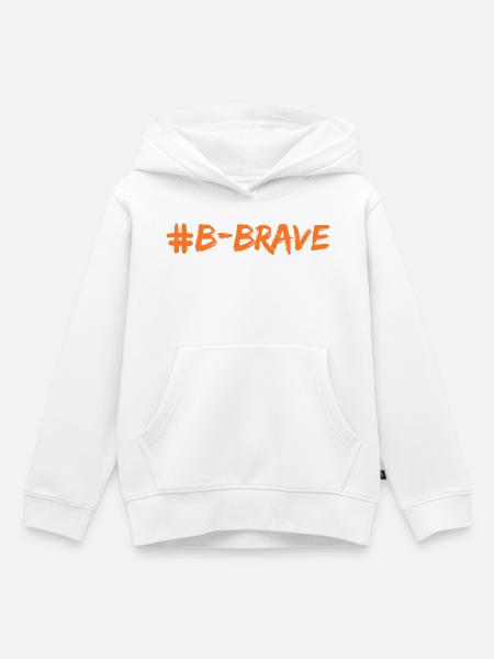 #B-Brave-Druck - Kinder Premium Organic Hoodie - Weiß