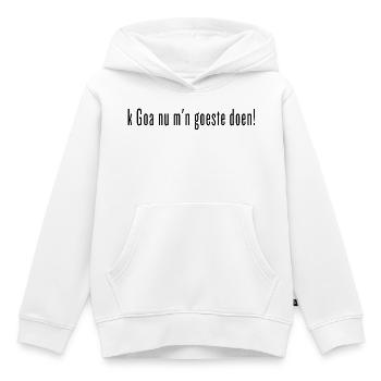 k Goa nu m'goste doen! Westflämisches Dialekt-Shirt - Kinder Premium Organic Hoodie - Weiß - Vorne - AI Model Kid Female (0cm)