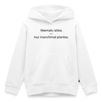 Niemals ratlos, nur planlos manchmal - Kinder Premium Organic Hoodie - Weiß - Vorne - AI Model Kid Female (0cm)