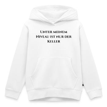 Unter meinem Niveau ist nur der Keller - Kinder Premium Organic Hoodie - Weiß - Vorne - AI Model Kid Female (0cm)