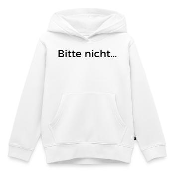 Bitte nicht... - Kinder Premium Organic Hoodie - Weiß - Vorne - AI Model Kid Female (0cm)