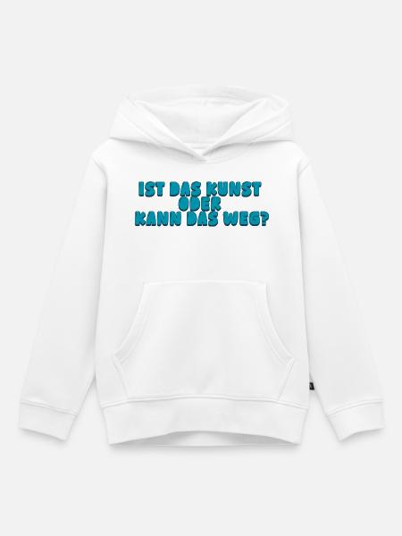 ist das Kunst oder kann das weg? - Kinder Premium Organic Hoodie - Weiß