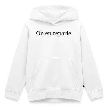 T-shirt “On en reparle” – humour bureau ironique - Sweat Premium à capuche enfant bio - blanc - Devant - AI Model Kid Female (0cm)