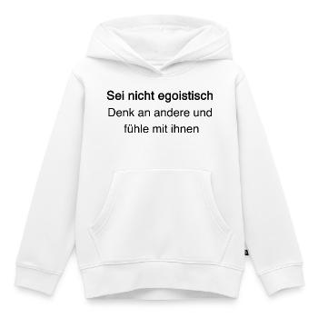 Gegen Egoismus: Empathie & Mitgefühl - Kinder Premium Organic Hoodie - Weiß - Vorne - AI Model Kid Female (0cm)
