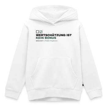 WERTSCHÄTZUNG IST KEIN BONUS - Kinder Premium Organic Hoodie - Weiß - Vorne - AI Model Kid Female (0cm)