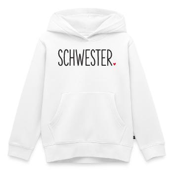 Schwester ❤️ – Liebevolles Textdesign - Kinder Premium Organic Hoodie - Weiß - Vorne - AI Model Kid Female (0cm)