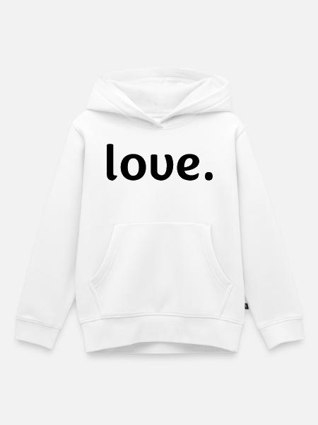 love. - Kinder Premium Organic Hoodie - Weiß