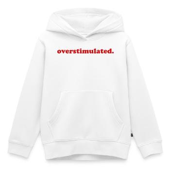 Maman introvertie surstimulée et stressée - Sweat Premium à capuche enfant bio - blanc - Devant - AI Model Kid Female (0cm)
