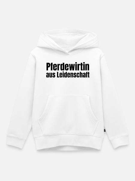 Pferdewirtin aus Leidenschaft Pferde Geschenk - Kinder Premium Organic Hoodie - Weiß