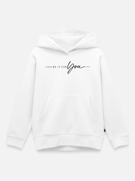 Do it for You - Kinder Premium Organic Hoodie - Weiß