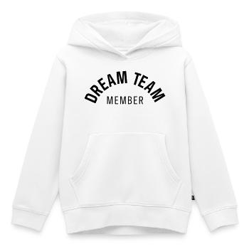 Dream Team Member Curved Text Typography - Kids Premium Organic Hoodie - white - Front - AI Model Kid Female (0cm)