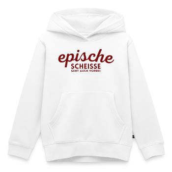 Epische Scheisse geht auch vorbei - Kinder Premium Organic Hoodie - Weiß - Vorne - AI Model Kid Female (0cm)