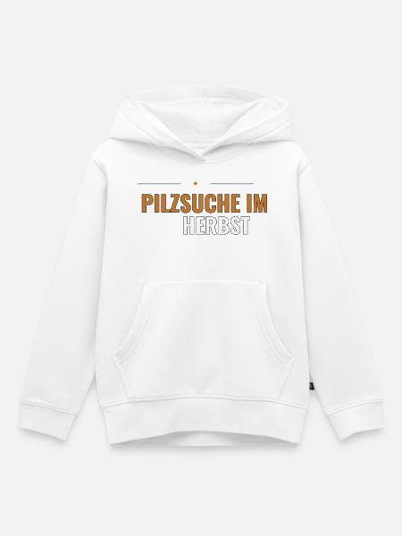 Pilzsuche im Herbst. Herbstliches Sammel - Kinder Premium Organic Hoodie - Weiß