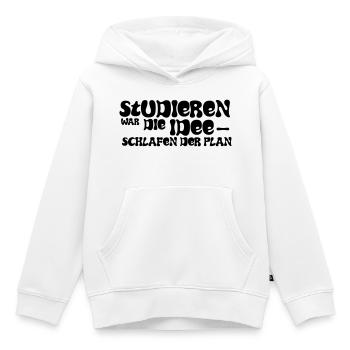 L’idée était d’étudier – dormir était le plan - Sweat Premium à capuche enfant bio - blanc - Devant - AI Model Kid Female (0cm)