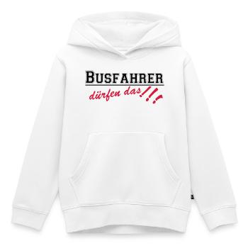 Busfahrer Bus Omnibus Kraftfahrer dürfen...(25) - Kinder Premium Organic Hoodie - Weiß - Vorne - AI Model Kid Female (0cm)