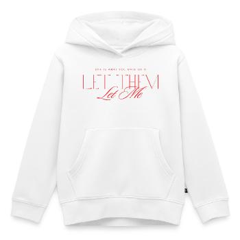 Let Them Mindset - Sweat Premium à capuche enfant bio - blanc - Devant - AI Model Kid Female (0cm)