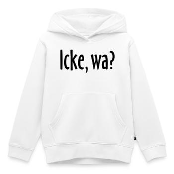 Berlin Spruch: Icke, wa? - Kinder Premium Organic Hoodie - Weiß - Vorne - AI Model Kid Female (0cm)