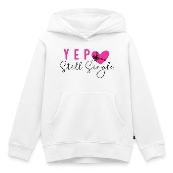 Still Single - Kinder Premium Organic Hoodie - Weiß - Vorne - AI Model Kid Female (0cm)