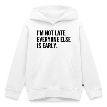 Je ne suis pas en retard les autres sont en avance - Sweat Premium à capuche enfant bio - blanc - Devant - AI Model Kid Female (0cm)