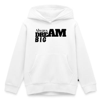T-shirt typographique Rêve Gros - Sweat Premium à capuche enfant bio - blanc - Devant - AI Model Kid Female (0cm)