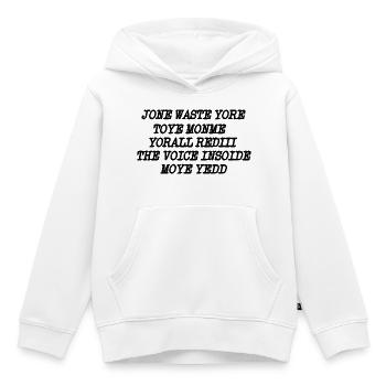 JONE GASPILLE TON JOUET MONME YORALL REDIII LA VOIX - Sweat Premium à capuche enfant bio - blanc - Devant - AI Model Kid Female (0cm)