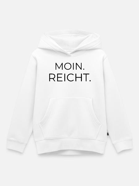 Moin. reicht. – norddeutscher Spruch - Kinder Premium Organic Hoodie - Weiß
