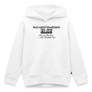 talk about something else - Kinder Premium Organic Hoodie - Weiß - Vorne - AI Model Kid Female (0cm)
