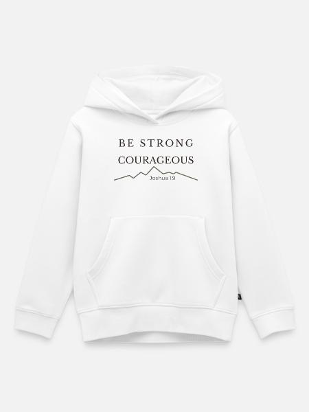 Sei stark und mutig | Josua 1,9 - Kinder Premium Organic Hoodie - Weiß