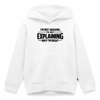 Je ne discute jamais, j’explique juste pourquoi j’ai raison. - Sweat Premium à capuche enfant bio - blanc - Devant - AI Model Kid Female (0cm)