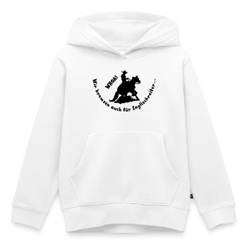 Westernreiten bremsen für Englischreiter, WHOA  - Kinder Premium Organic Hoodie - Weiß - Vorne - AI Model Kid Female (0cm)
